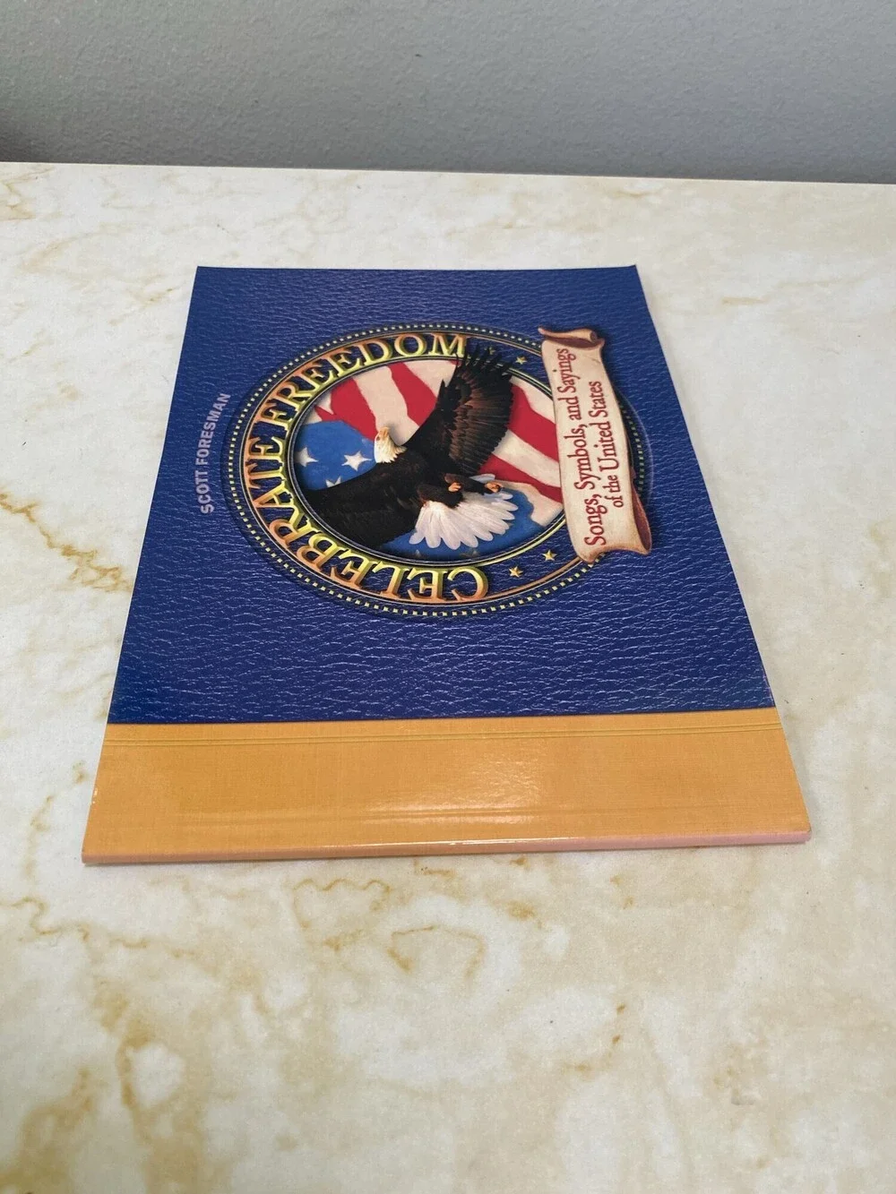 Pearson Scott Foresman Celebrate Freedom Songs Symbols Sayings Intermediate Book